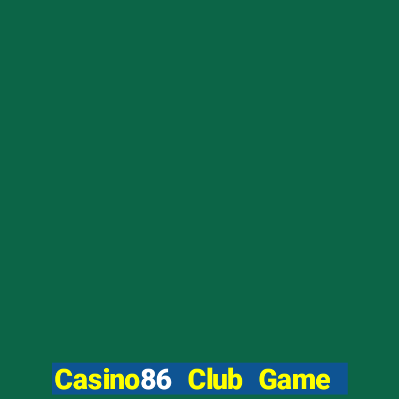 Casino86 Club Game Bài Ông Trùm Poker