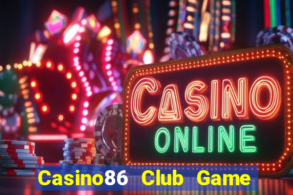 Casino86 Club Game Bài Ông Trùm Poker