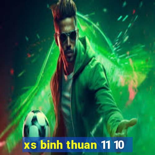 xs binh thuan 11 10