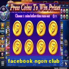 facebook ngon club