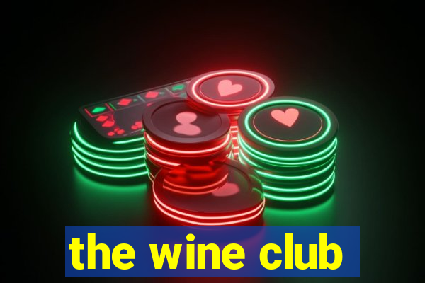 the wine club