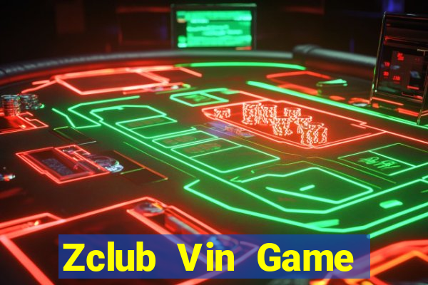 Zclub Vin Game Bài 2021