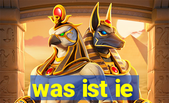 was ist ie