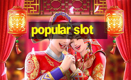 popular slot