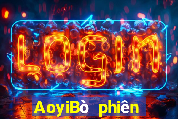 AoyiBò phiên bản táo