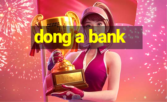 dong a bank