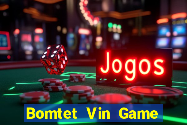 Bomtet Vin Game Bài Rồng Xanh