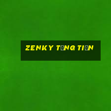 Zenky Tặng Tiền