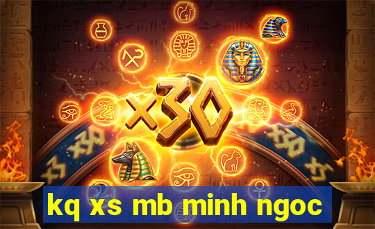 kq xs mb minh ngoc