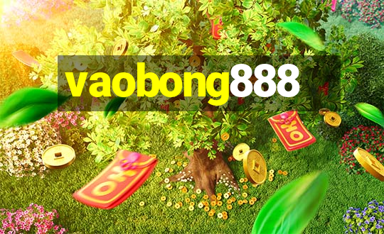 vaobong888