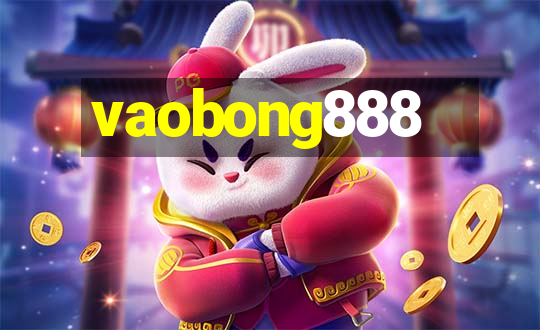 vaobong888