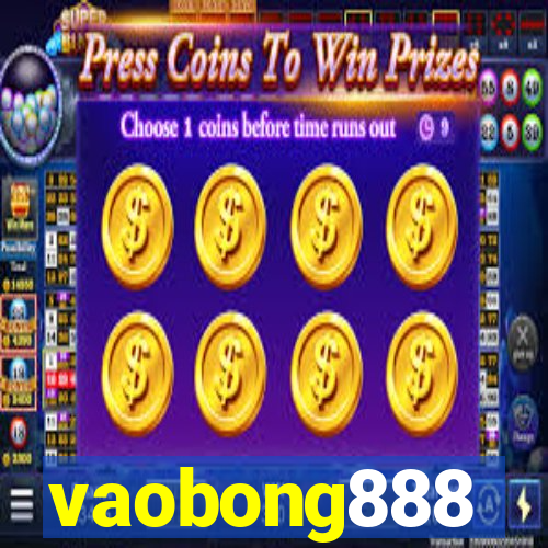 vaobong888