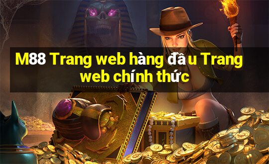 M88 Trang web hàng đầu Trang web chính thức