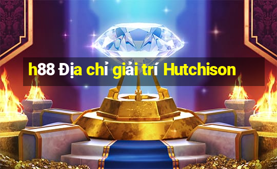 h88 Địa chỉ giải trí Hutchison