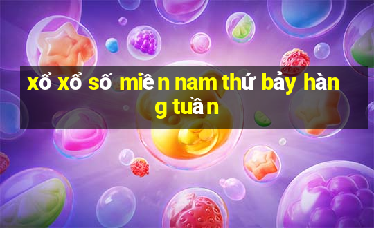 xổ xổ số miền nam thứ bảy hàng tuần