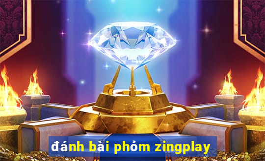 đánh bài phỏm zingplay