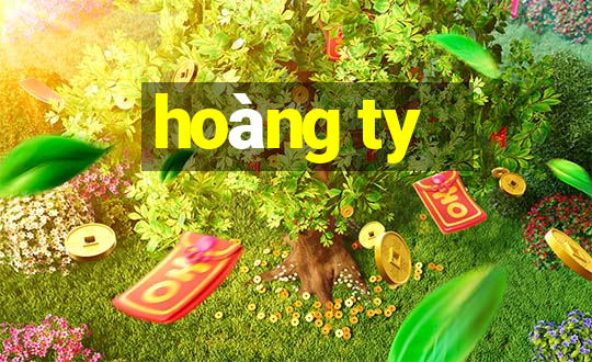 hoàng ty