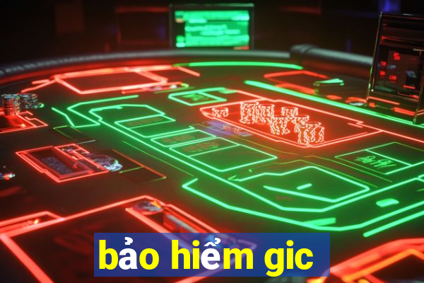 bảo hiểm gic