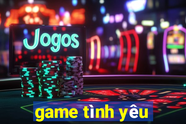 game tình yêu