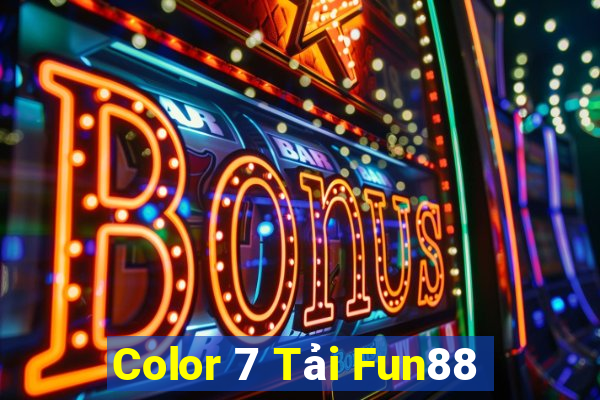 Color 7 Tải Fun88