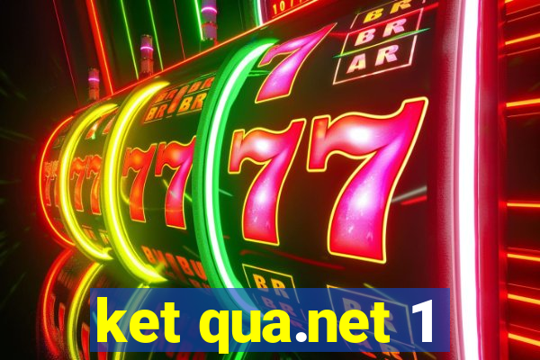 ket qua.net 1