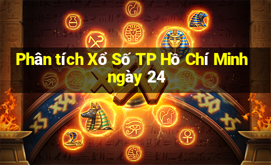 Phân tích Xổ Số TP Hồ Chí Minh ngày 24