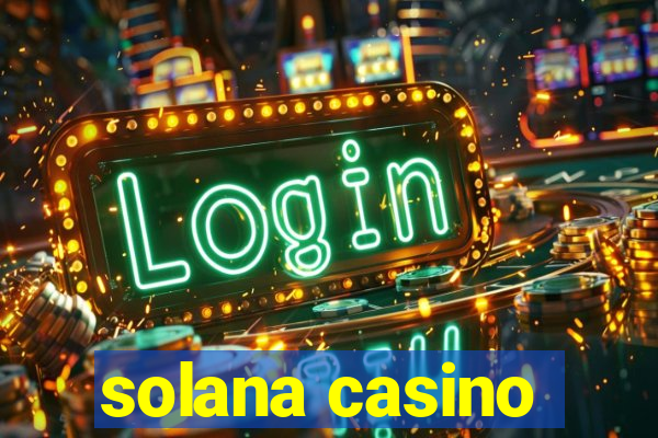 solana casino