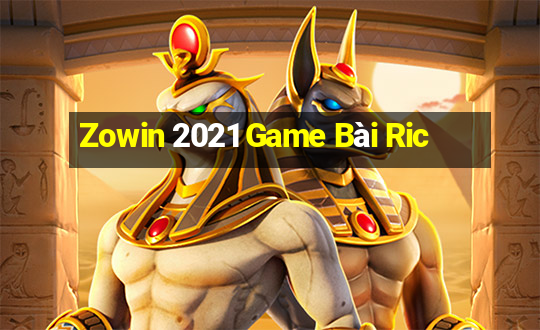 Zowin 2021 Game Bài Ric