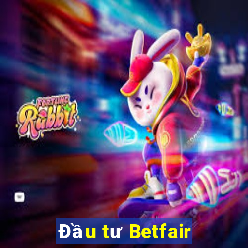 Đầu tư Betfair