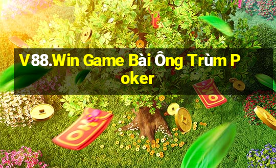 V88.Win Game Bài Ông Trùm Poker