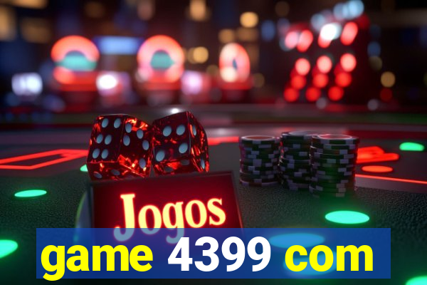 game 4399 com