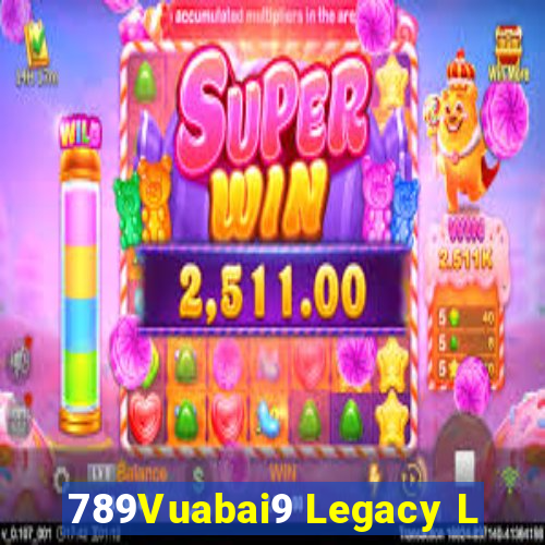 789Vuabai9 Legacy L