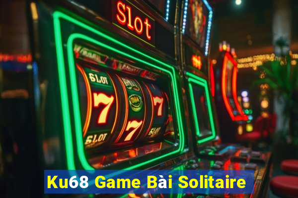 Ku68 Game Bài Solitaire