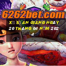 xổ số an giang ngày 20 tháng 04 năm 2024