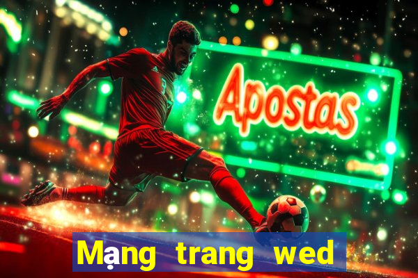 Mạng trang wed Việt nam lớn