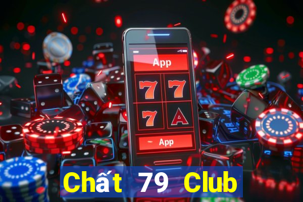 Chất 79 Club Game Bài 99