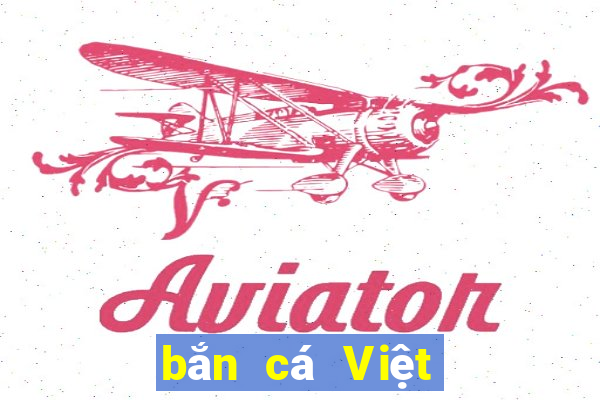 bắn cá Việt nam Đăng nhập