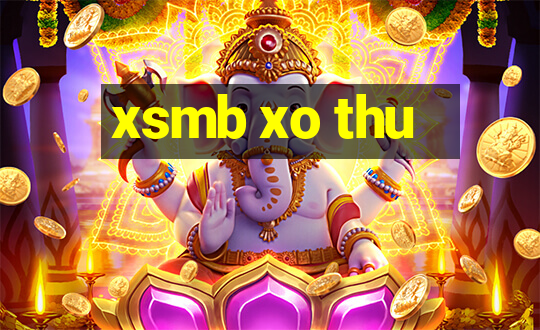 xsmb xo thu