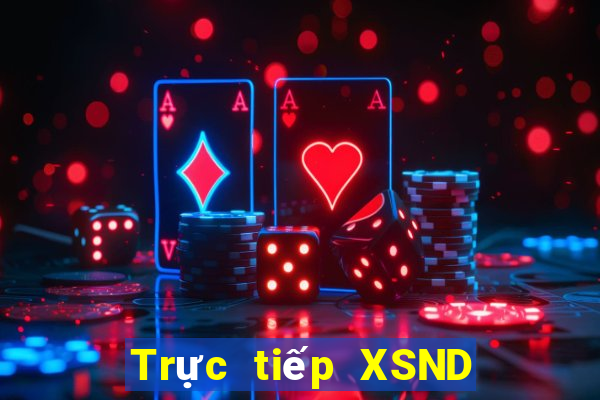 Trực tiếp XSND ngày 14