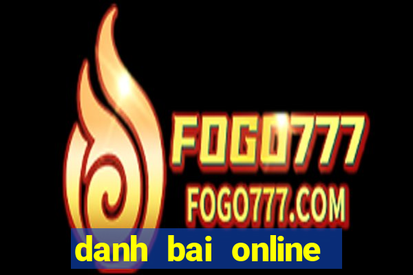 danh bai online mien nam