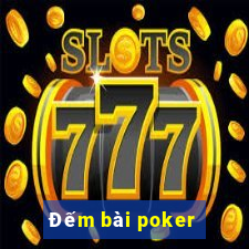 Đếm bài poker