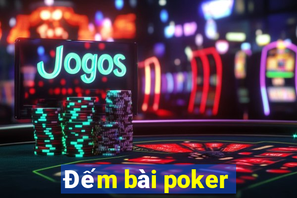 Đếm bài poker