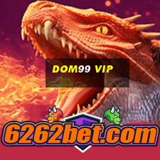 Dom99 Vip