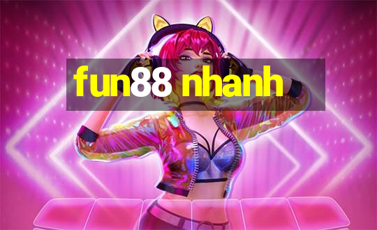 fun88 nhanh