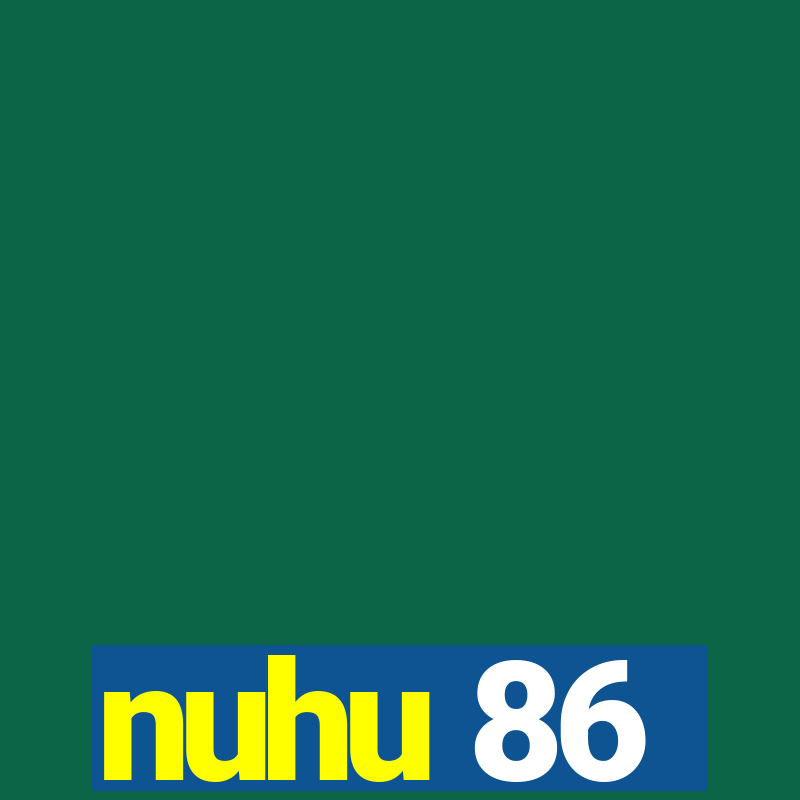 nuhu 86