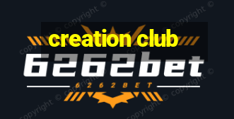 creation club