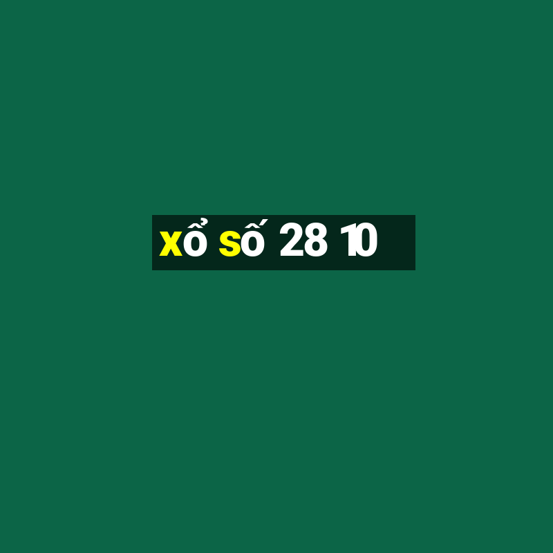 xo so 28 10