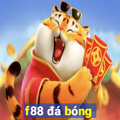 f88 đá bóng