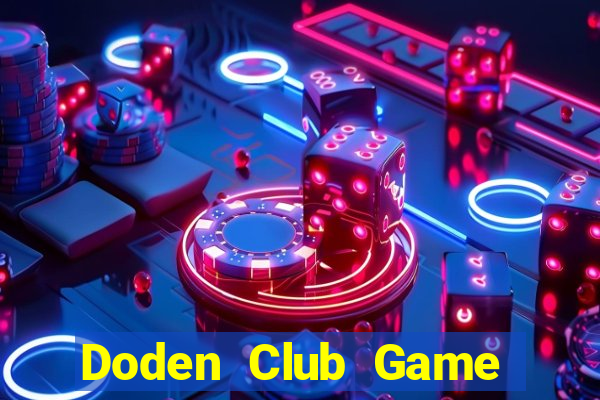 Doden Club Game Bài Poker