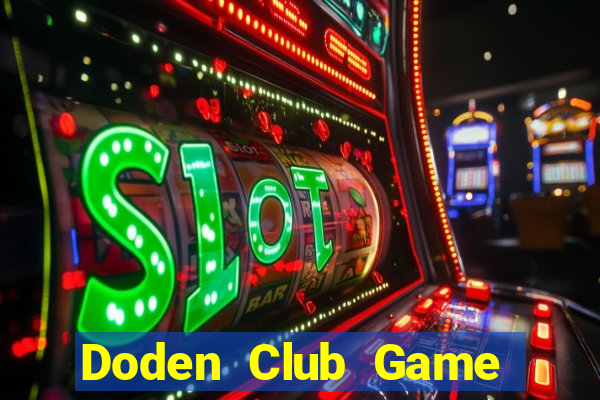 Doden Club Game Bài Poker